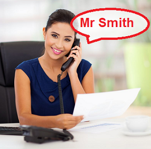 I\'d like to speak to Mr Smith please